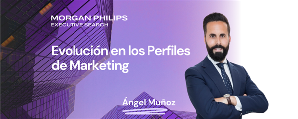 EVOLUCIÓN EN LOS PERFILES DE MARKETING