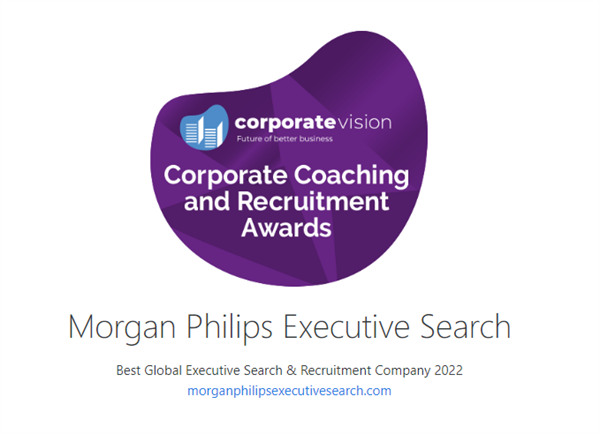 Morgan Philips荣膺Corporate Vision杂志2022全球最佳高管寻访公司奖