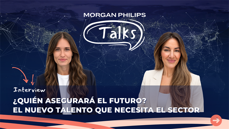 ¿Quién asegurará el futuro? El nuevo talento que necesita el sector