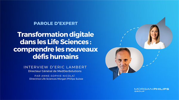 Parole d’expert : Transformation digitale dans les Life Sciences